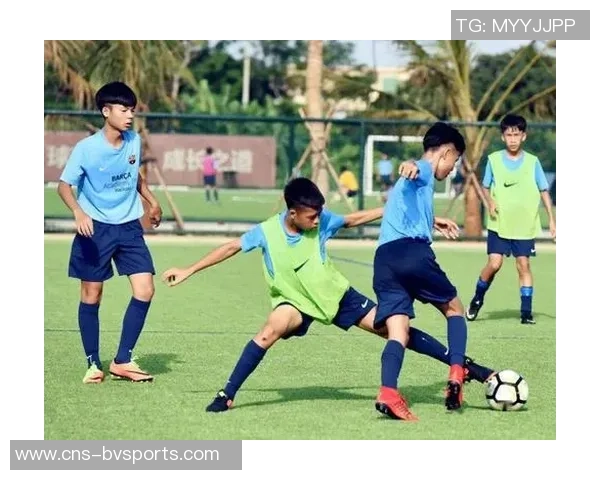 巴萨足球学校在北京的培养计划助力青少年足球梦想实现 巴萨足球学校在北京的培养计划助力青少年足球梦想实现